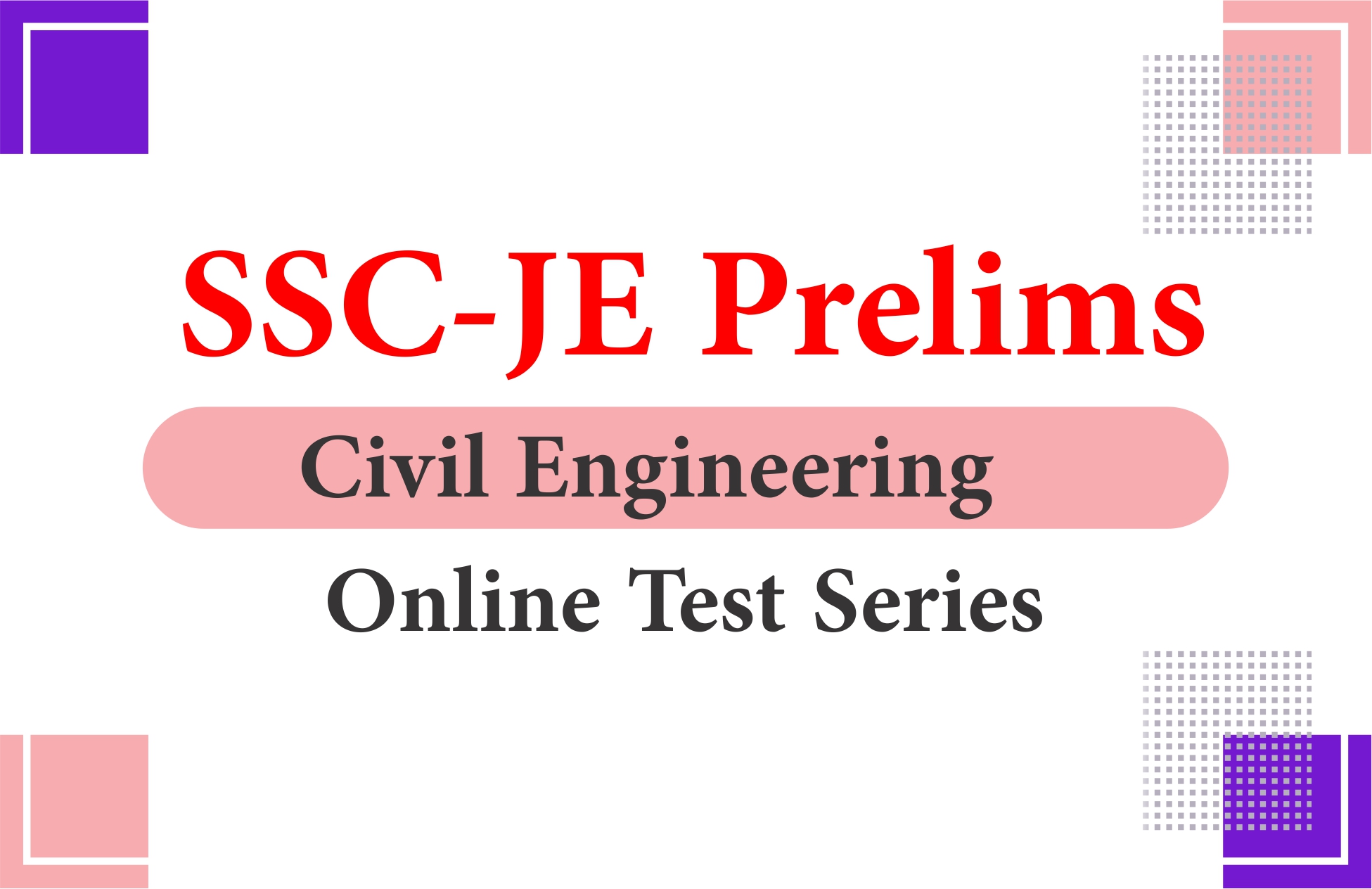 SSC-JE Prelims 2023 Civil Engineering Online Test Series