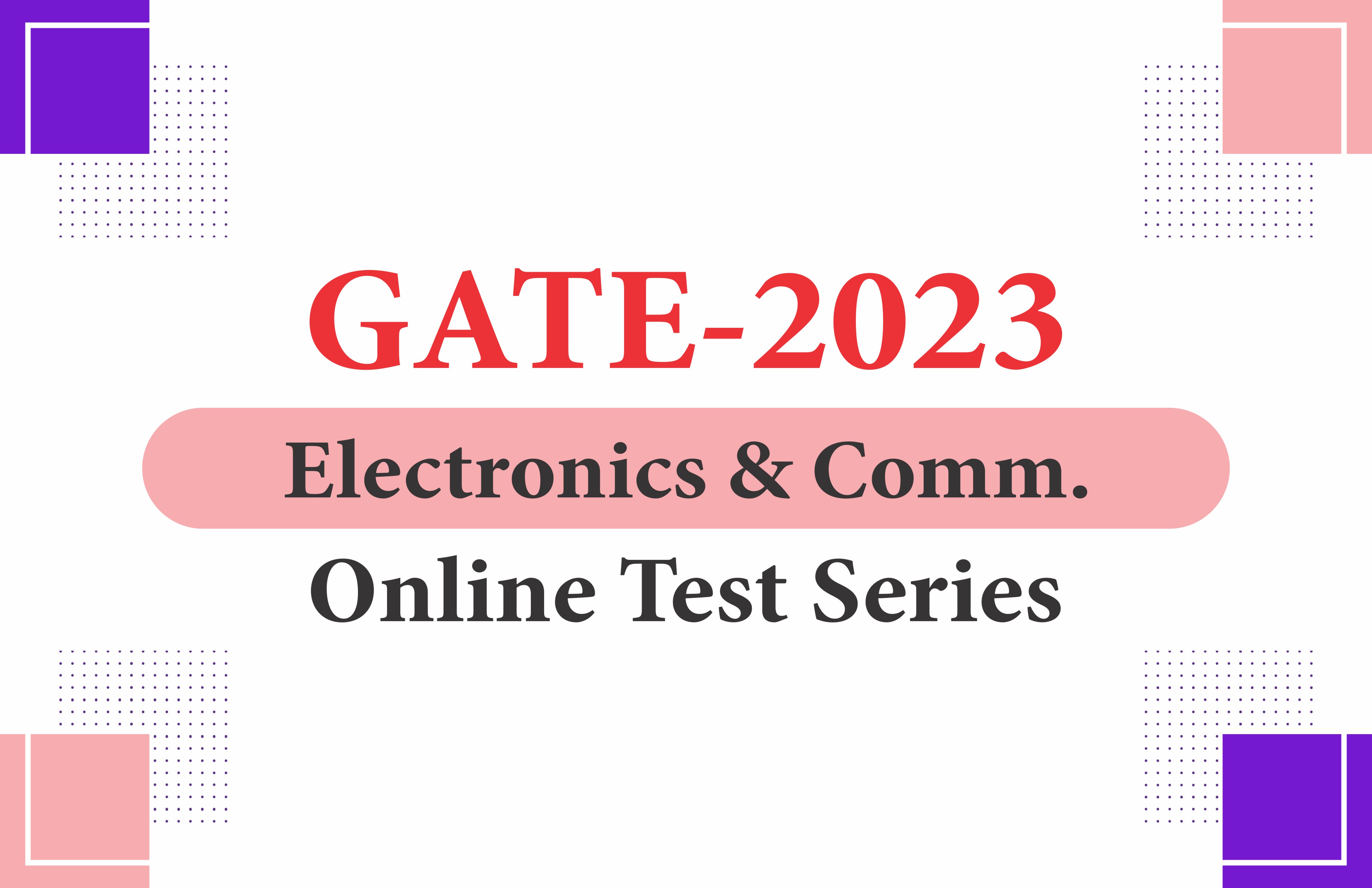 GATE -2023 Electronics and Communication Online Test Series