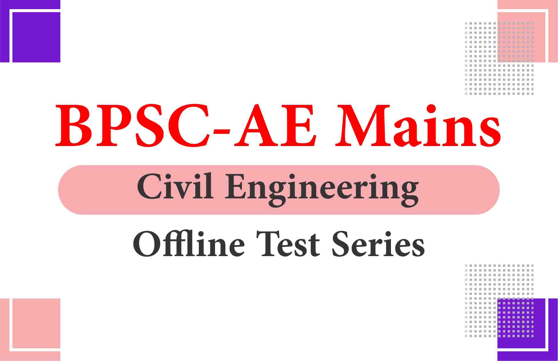 BPSC-AE Mains Civil Engineering Offline Test Series