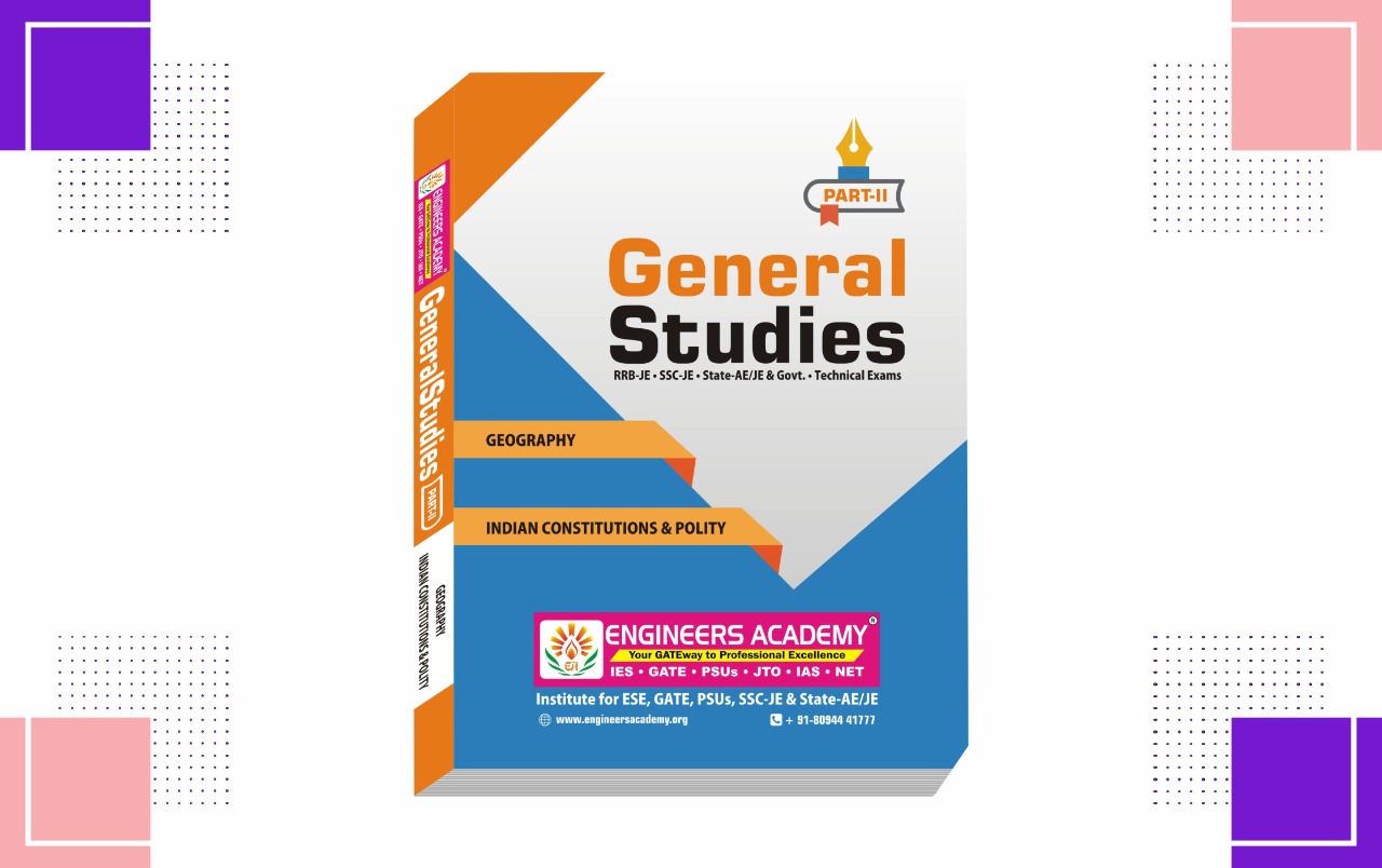 General Studies Part -2 (Geography, Indian Constitutions $ Polity)